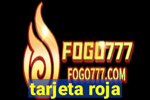 tarjeta roja