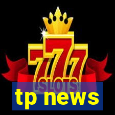 tp news