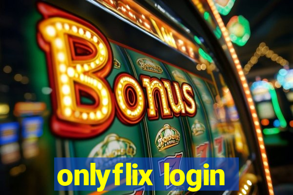 onlyflix login