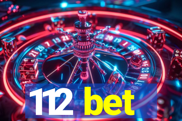 112 bet