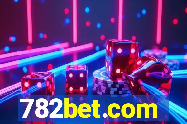 782bet.com