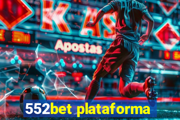 552bet plataforma