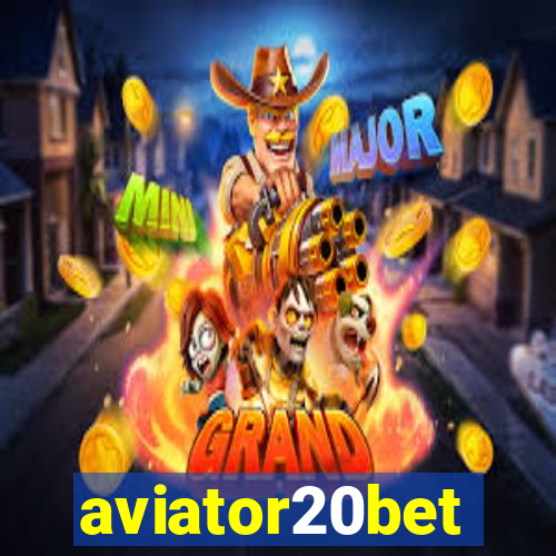 aviator20bet