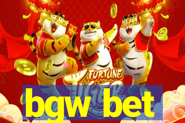 bgw bet