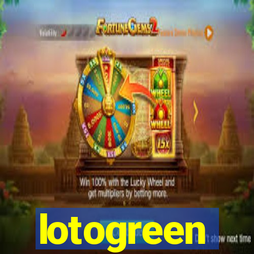 lotogreen