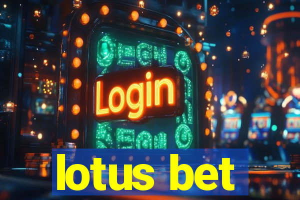 lotus bet