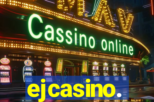 ejcasino.