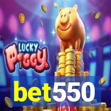 bet550