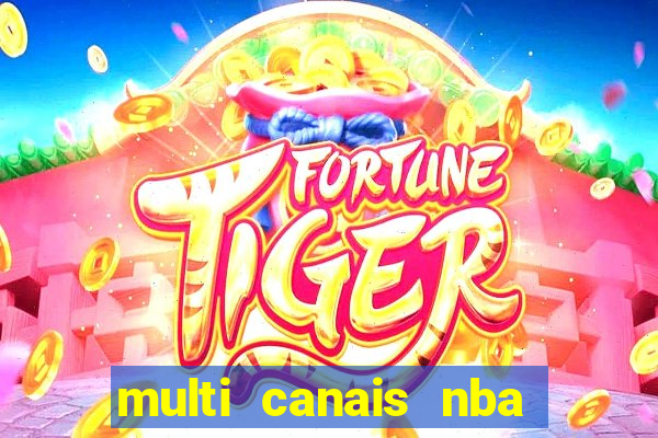 multi canais nba ao vivo