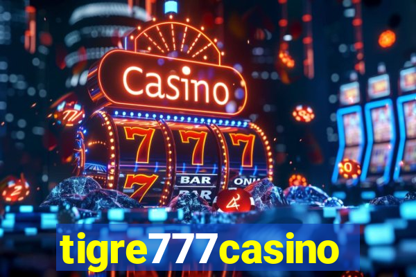 tigre777casino