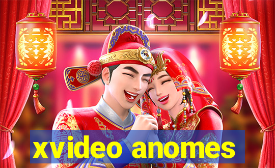 xvideo anomes