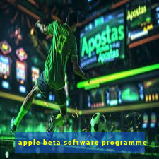 apple beta software programme