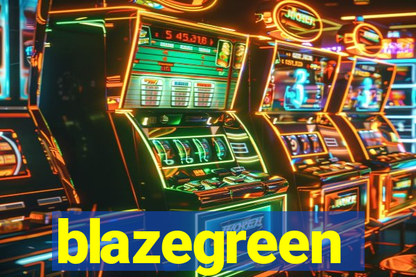 blazegreen