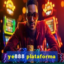 ye888 plataforma