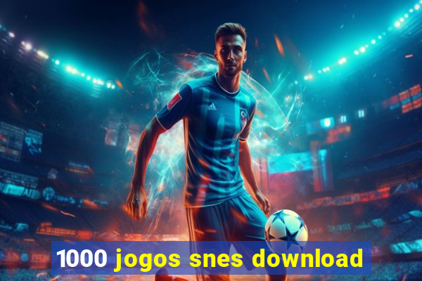 1000 jogos snes download