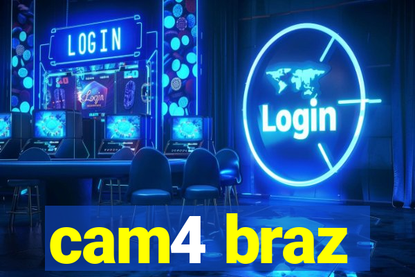 cam4 braz