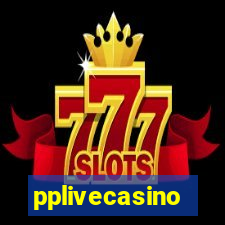 pplivecasino