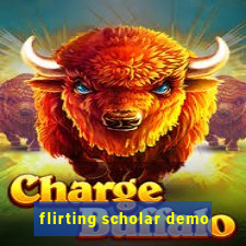 flirting scholar demo