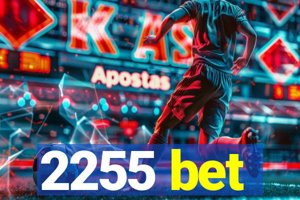 2255 bet