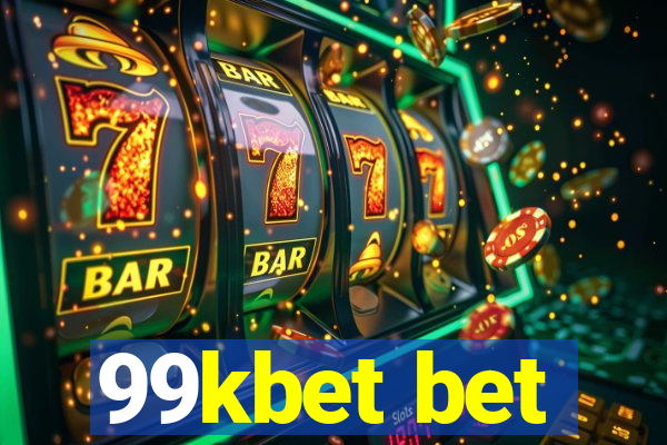 99kbet bet