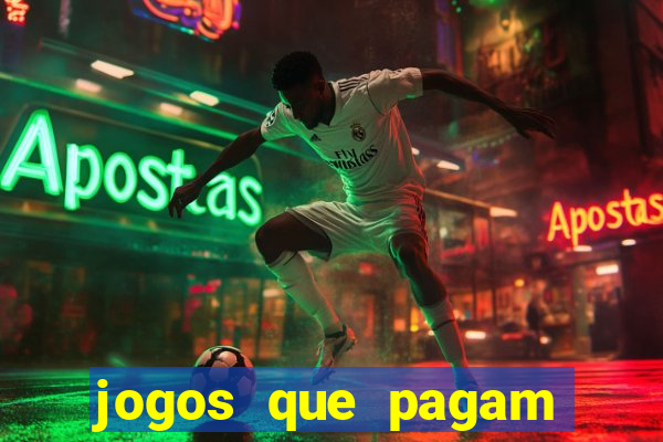 jogos que pagam dinheiro de verdade via pix