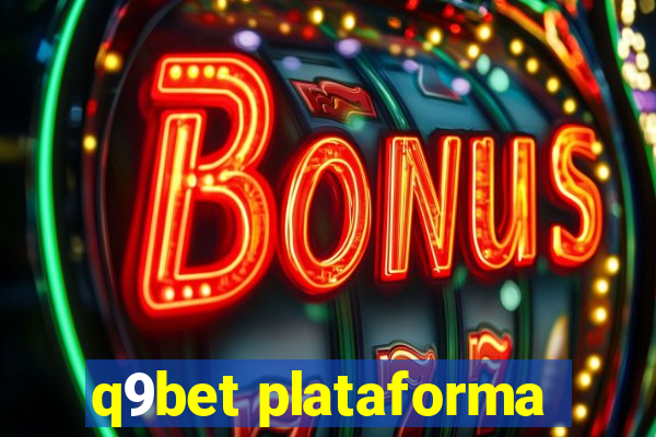 q9bet plataforma