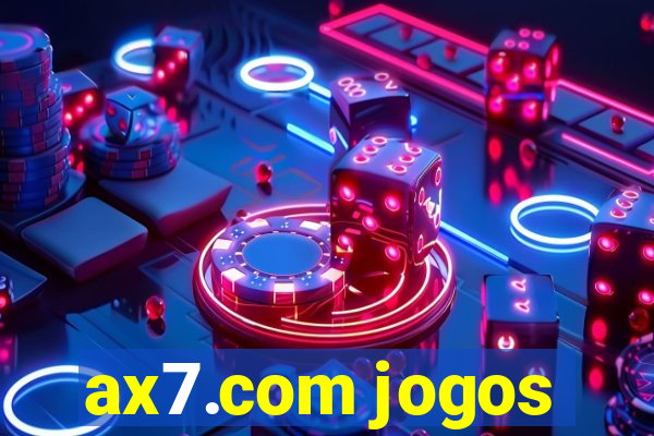 ax7.com jogos