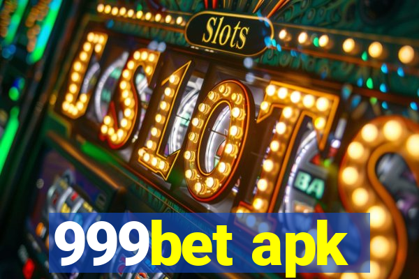 999bet apk