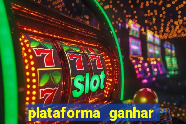 plataforma ganhar dinheiro jogando