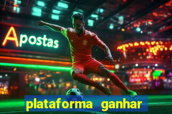 plataforma ganhar dinheiro jogando