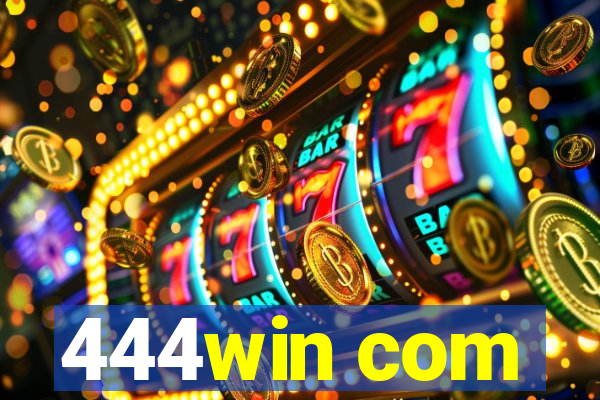 444win com