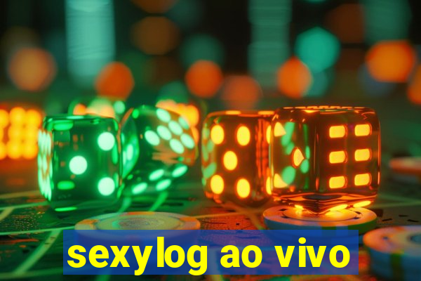 sexylog ao vivo