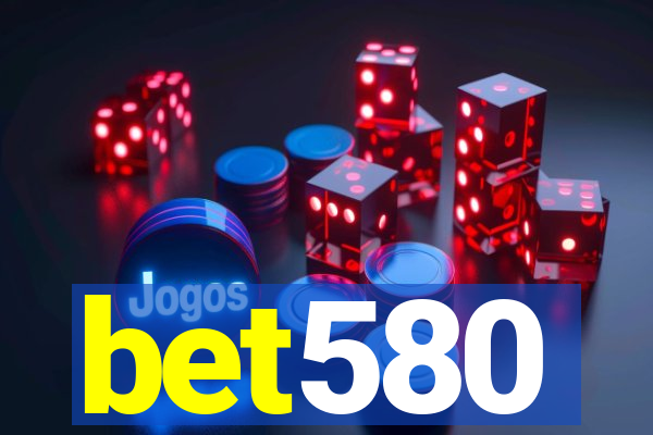 bet580