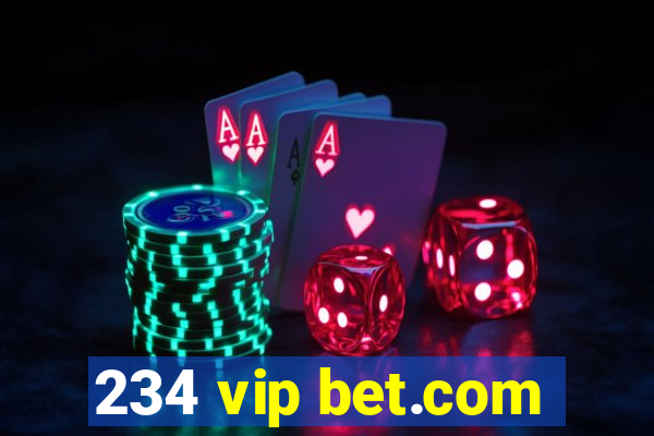 234 vip bet.com