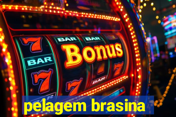 pelagem brasina