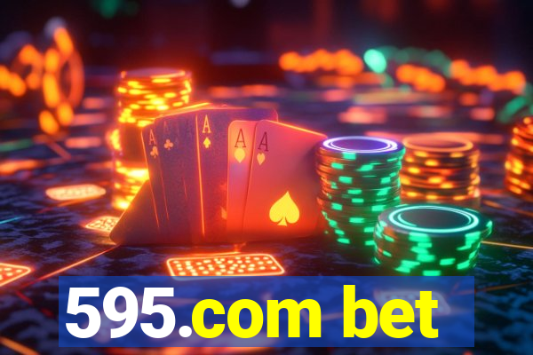 595.com bet