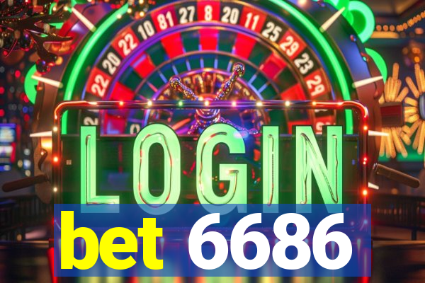 bet 6686