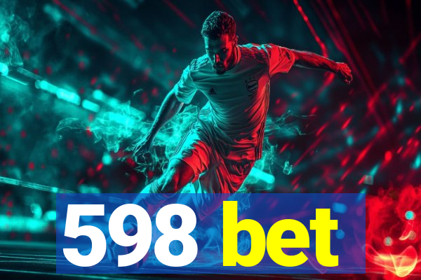 598 bet