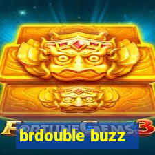 brdouble buzz