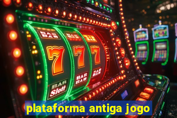 plataforma antiga jogo