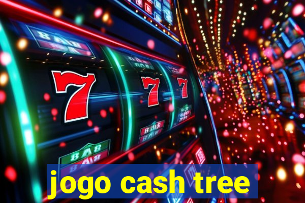 jogo cash tree