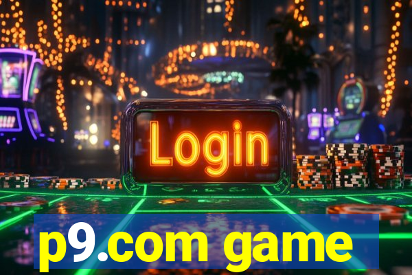 p9.com game