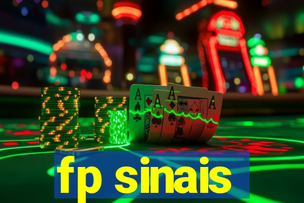 fp sinais