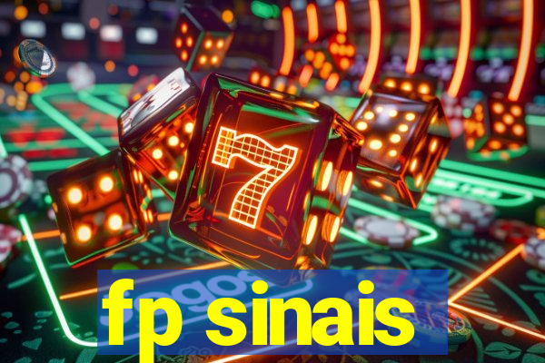 fp sinais