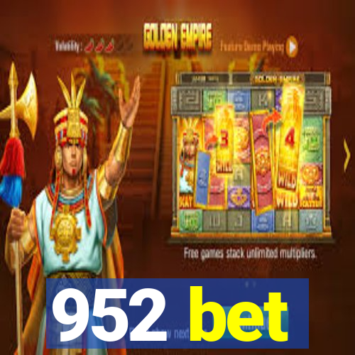 952 bet