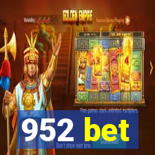 952 bet