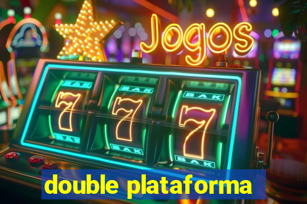 double plataforma