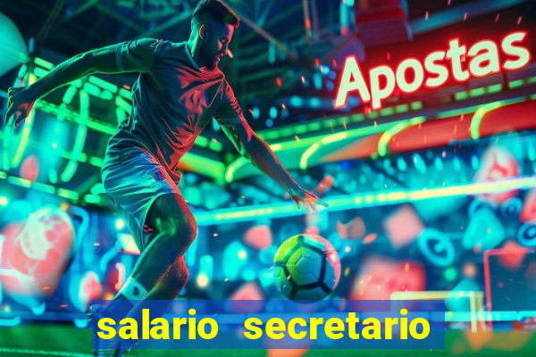 salario secretario de esportes