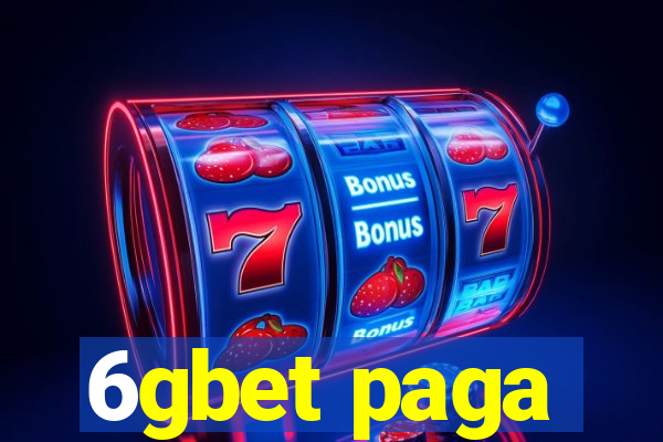 6gbet paga