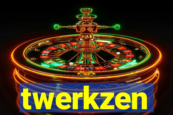 twerkzen